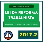 A lei da Reforma Trabalhista 2017